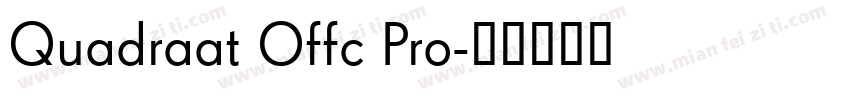 Quadraat Offc Pro字体转换